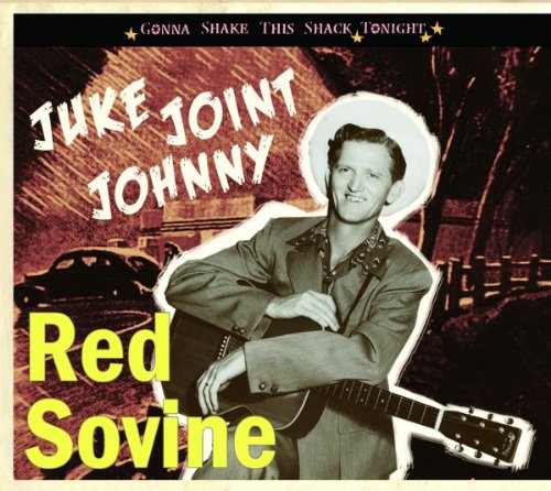 Red Sovine - Juke Joint Johnny: Gonna Shake This Shack Tonight - Zortam Music
