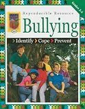 Bullying, Grades 3-4: Identify, Cope, Prevent