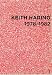 Keith Haring: 1978 - 1982