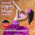Traditional Gypsy Music from the Balkans