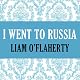 I Went to Russia