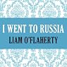I Went to Russia