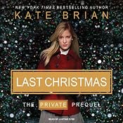 Last Christmas: The Private Prequel | Kate Brian