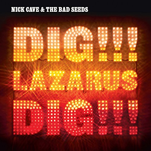 Album Art for Dig Lazarus Dig! by Nick Cave & The Bad Seeds