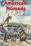 American Nomads: An Historical Novel (Huntington Saga)