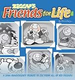 Ziggy's Friends For Life: A 30th Anniversary Tribute To Zig From All Of His Friends