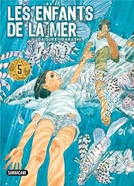 Les enfants de la mer, tome 5 - Daisuké Igarashi - Babelio