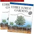 Edible Forest Gardens: Volumes One and Two