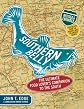 Southern Belly: The Ultimate Food Lover's Guide to the South