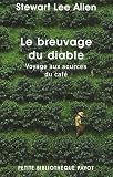 Le breuvage du diable : Voyage aux sources du café