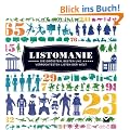Listomanie: Die gr��ten, besten und verr�cktesten Ranglisten der Welt