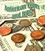 American Coins and Bills (The Study of Money)