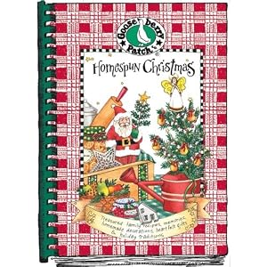Homespun Christmas: Treasured family recipes, memories, homemade decorations, heartfelt... by Gooseberry Patch