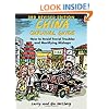 China Survival Guide: How to Avoid Travel Troubles and Mortifying Mishaps, 3rd Edition