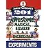 Janice VanCleave's 201 Awesome, Magical, Bizarre, & Incredible Experiments