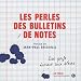 Les Perles des bulletins de notes