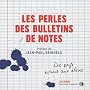 Les Perles des bulletins de notes