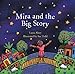 Mira and the Big Story