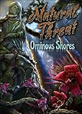 Natural Threat: Ominous Shores [Download]