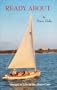 Ready About: Voyages of Life in the Abaco Cays