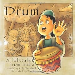 The Drum: A Folktale from India (Welcome to Story Cove)