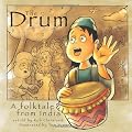 The Drum: A Folktale from India (Welcome to Story Cove)