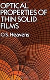 Optical Properties of Thin Solid Films (Dover Books on Physics)
