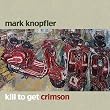 Kill to Get Crimson CD of Album Inside
