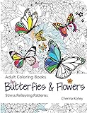 Adult Coloring Book: Butterflies and Flowers :  Stress Relieving Patterns (Volume 7)