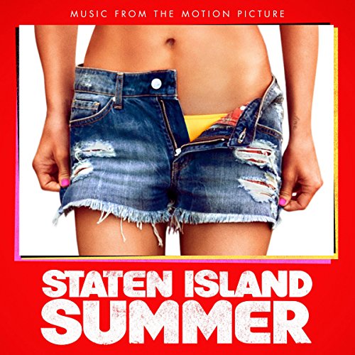Staten Island Summer Original Soundtrack