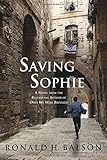Saving Sophie: A Novel