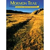 mormon trail voyage of discovery the story behind the scenery
