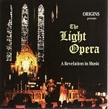  - The Light Opera: A Revelation in Music