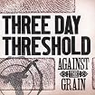 Against the Grain