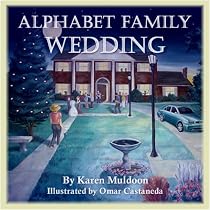 Click to Download Free Kindle Book -> Alphabet Family Wedding (Adventures of the Alphabet Family)