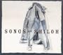Songs of Shiloh