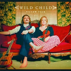 Amazon.com: Pillow Talk [Explicit]: Wild Child: 