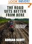 The Road Gets Better From Here