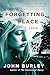 FORGETTING PLACE