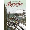 Ratafia, Tome 5 : Le n�nuphar instantan�
