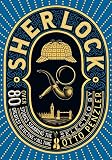 Sherlock : over 80 stories starring the greatest detective of all time