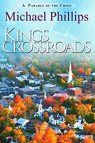King's Crossroads: A Parable of the Cross