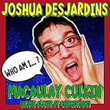 Macaulay Culkin (Home Alone at Christmas)