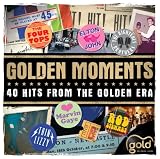 Golden Moments: 40 Hits From The Golden Era Search