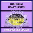 Subliminal Heart Health