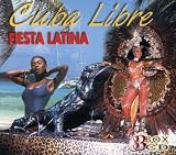 Cuba Libre: Fiesta Latina