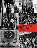 Alternative histories : New York art spaces, 1960 to 2010