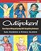 Outspoken!: How to Improve Writing and Speaking Skills Through Poetry Performance