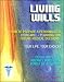 Living Wills: VA Guide on How to Prepare a Personalized Living Will, Planning for Medical Decisions - Your Life, Your Choices - Choices About Death and Dying, Advance Directive, Power of Attorney