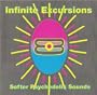 Infinite Excursions - Softer Psychedelic Sounds [RARE]